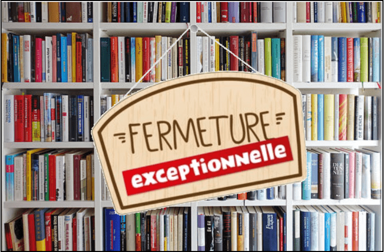Fermeture exceptionnelle